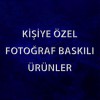 KİŞİYE ÖZEL FOTOĞRAF BASKILI ÜRÜNLER